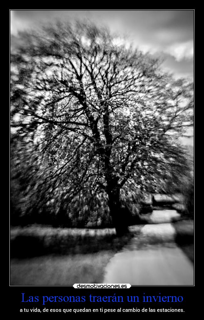 Las personas traerán un invierno - 