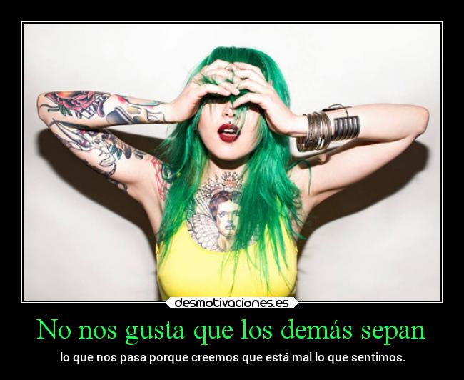 No nos gusta que los demás sepan -