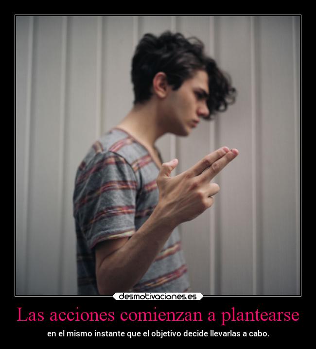Las acciones comienzan a plantearse - 