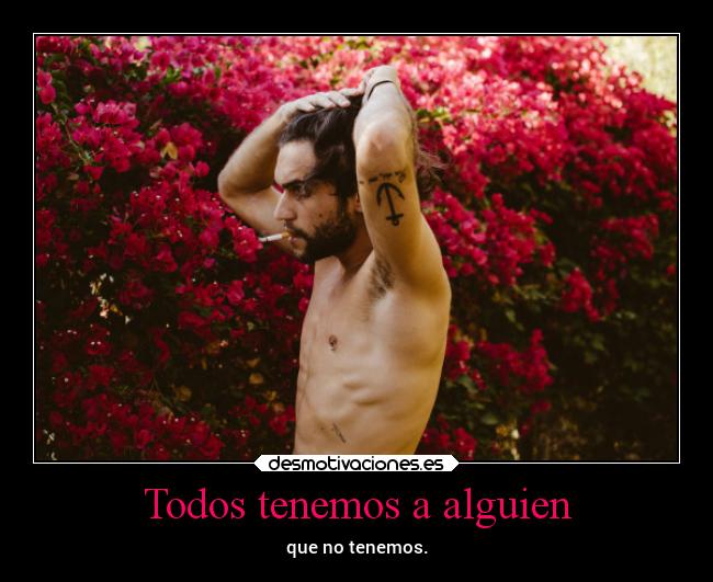 Todos tenemos a alguien - 