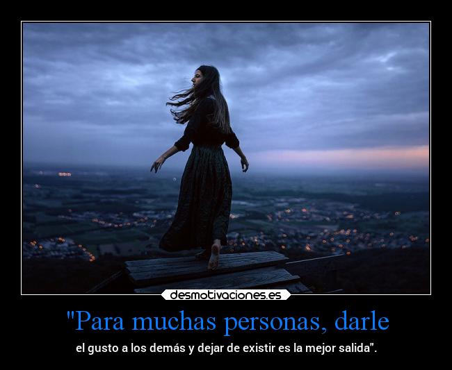 Para muchas personas, darle -