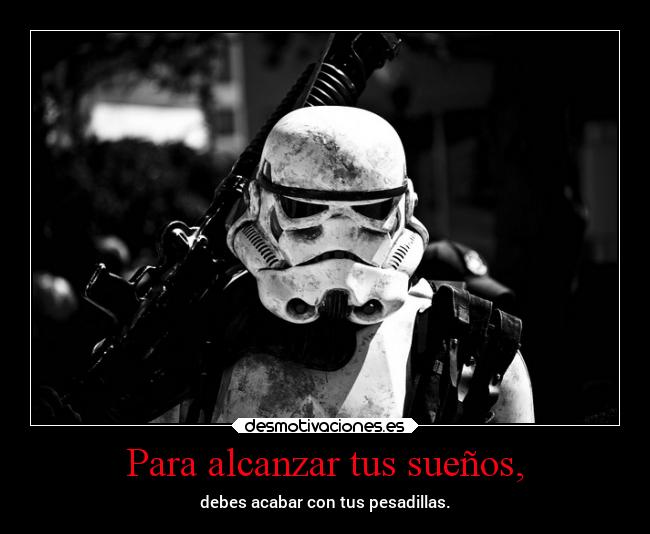 Para alcanzar tus sueños, - 