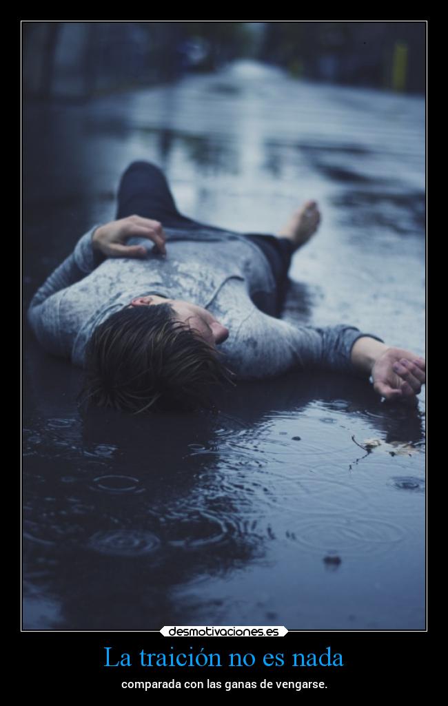 La traición no es nada -
