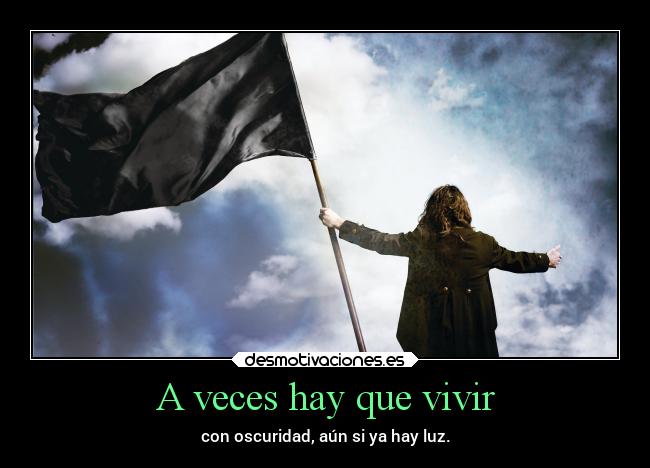 A veces hay que vivir -