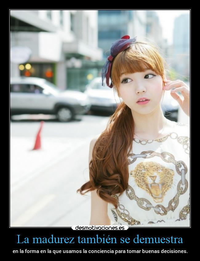 La madurez también se demuestra -