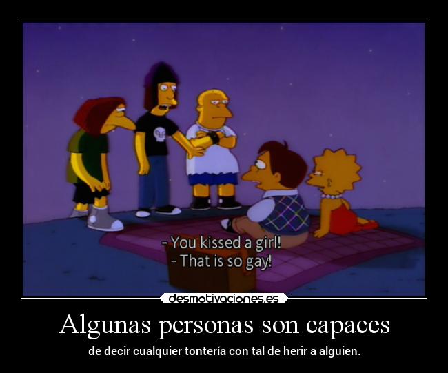 Algunas personas son capaces - 