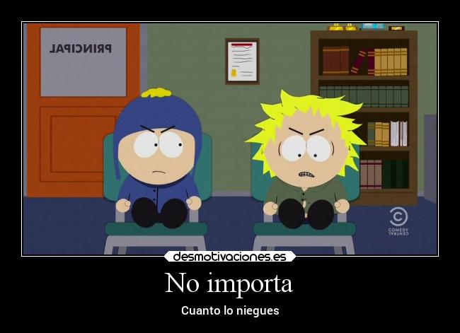 No importa - Cuanto lo niegues