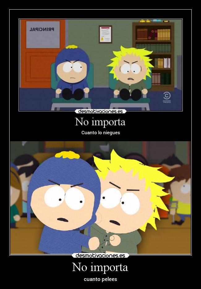 No importa -