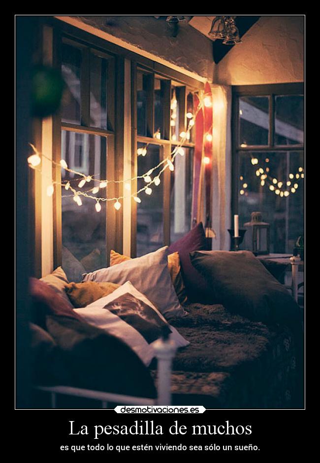 La pesadilla de muchos -