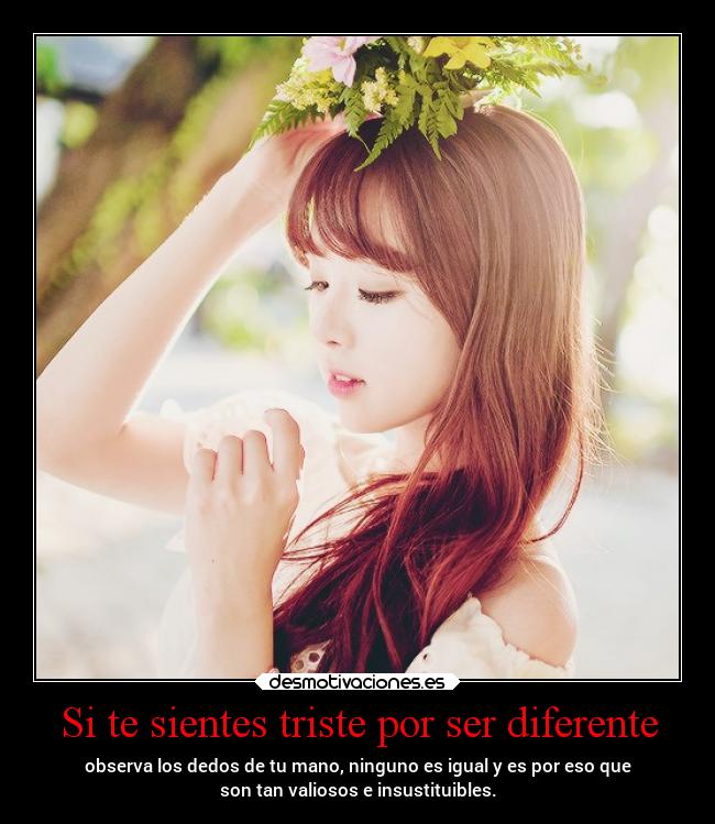 Si te sientes triste por ser diferente - 