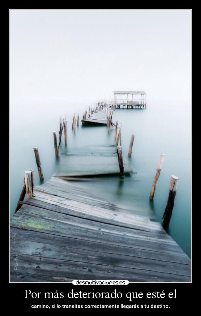Por más deteriorado que esté el -