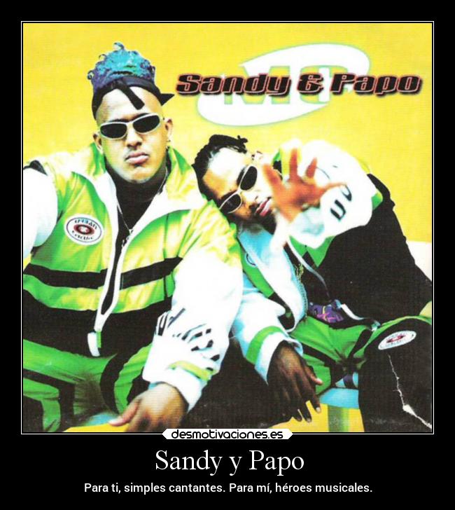 Sandy y Papo -