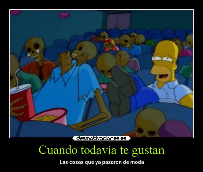 carteles alegria moda gustos simpson desmotivaciones