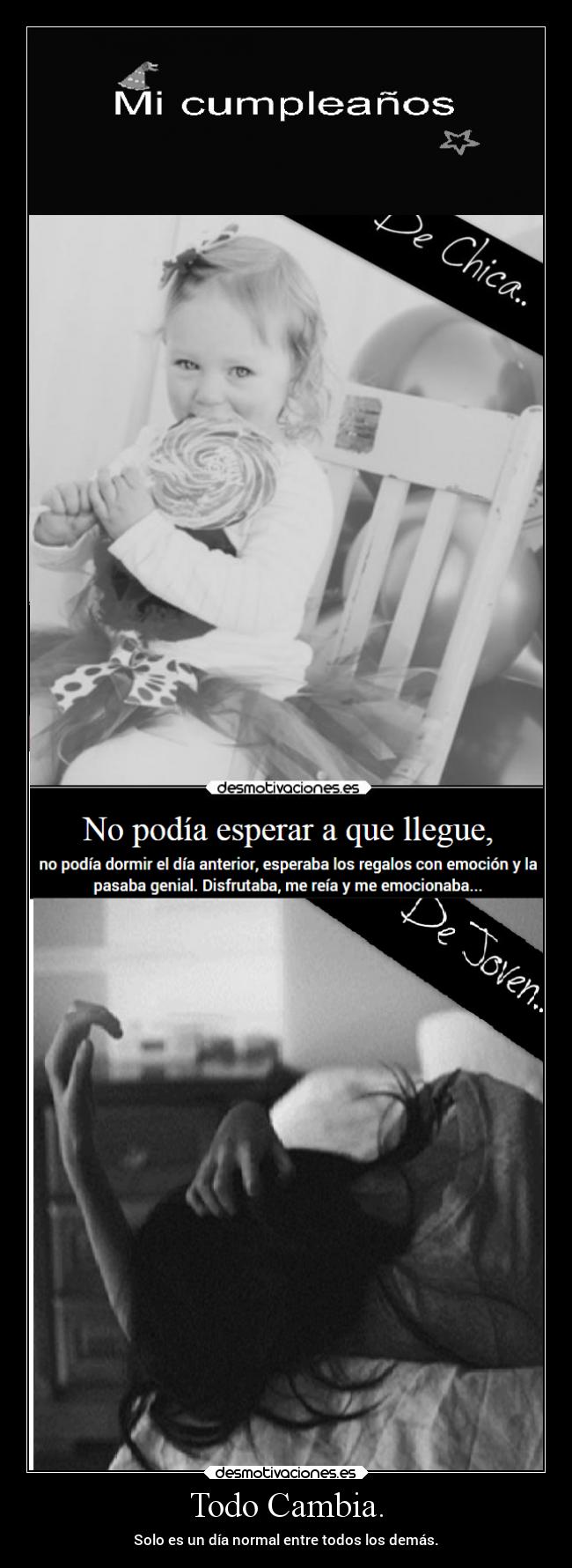 Todo Cambia. - Solo es un día normal entre todos los demás.