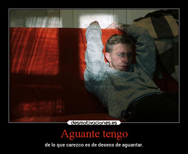 Aguante tengo - 