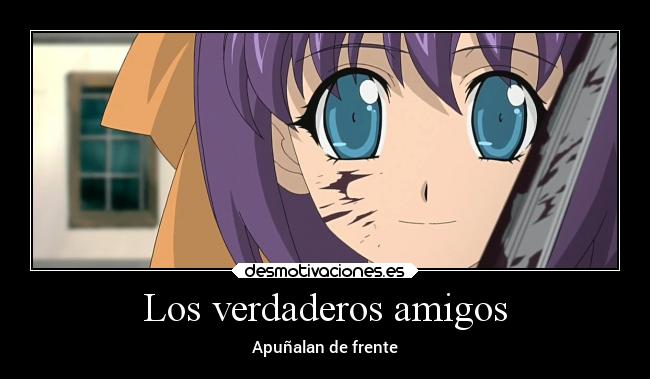 Los verdaderos amigos - Apuñalan de frente