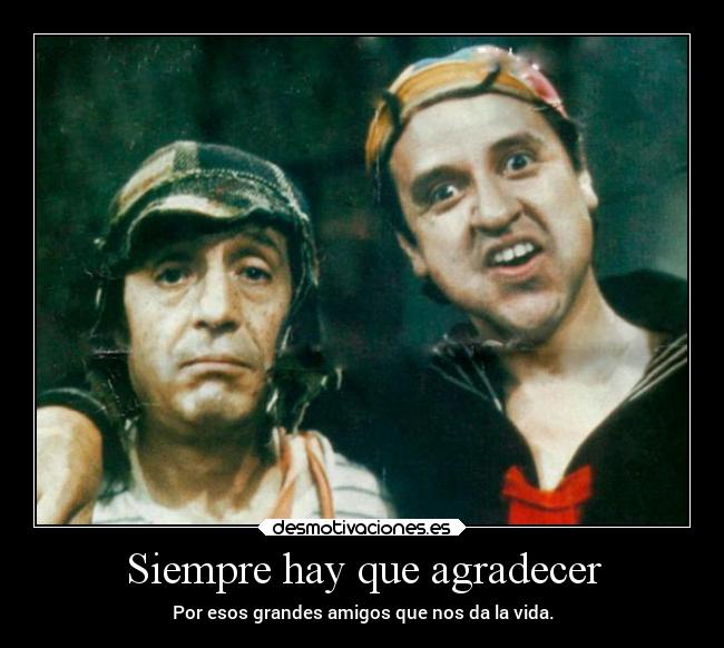 Siempre hay que agradecer -