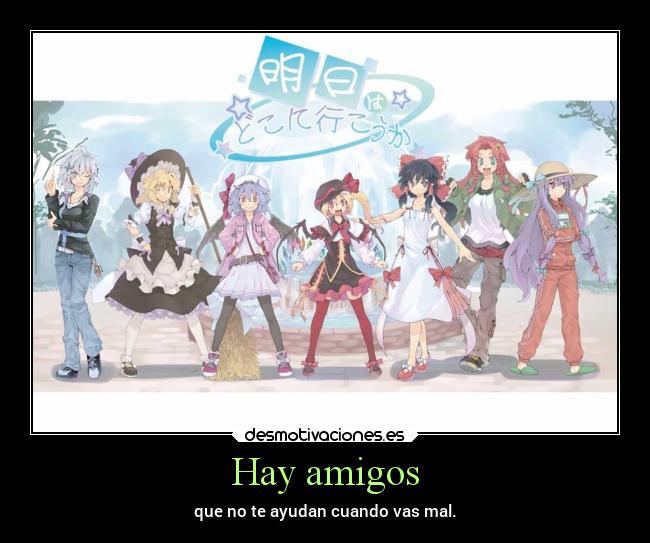 Hay amigos - 