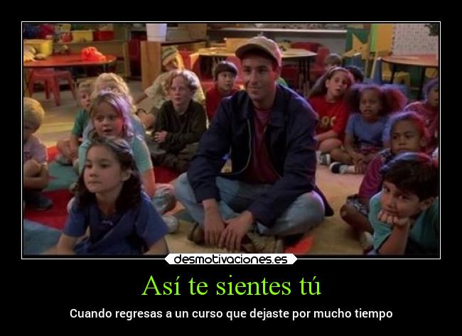 carteles amigos escuela estudio cursos dejar viejo profesor desmotivaciones