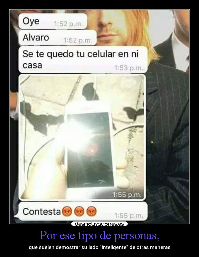 Por ese tipo de personas, - 