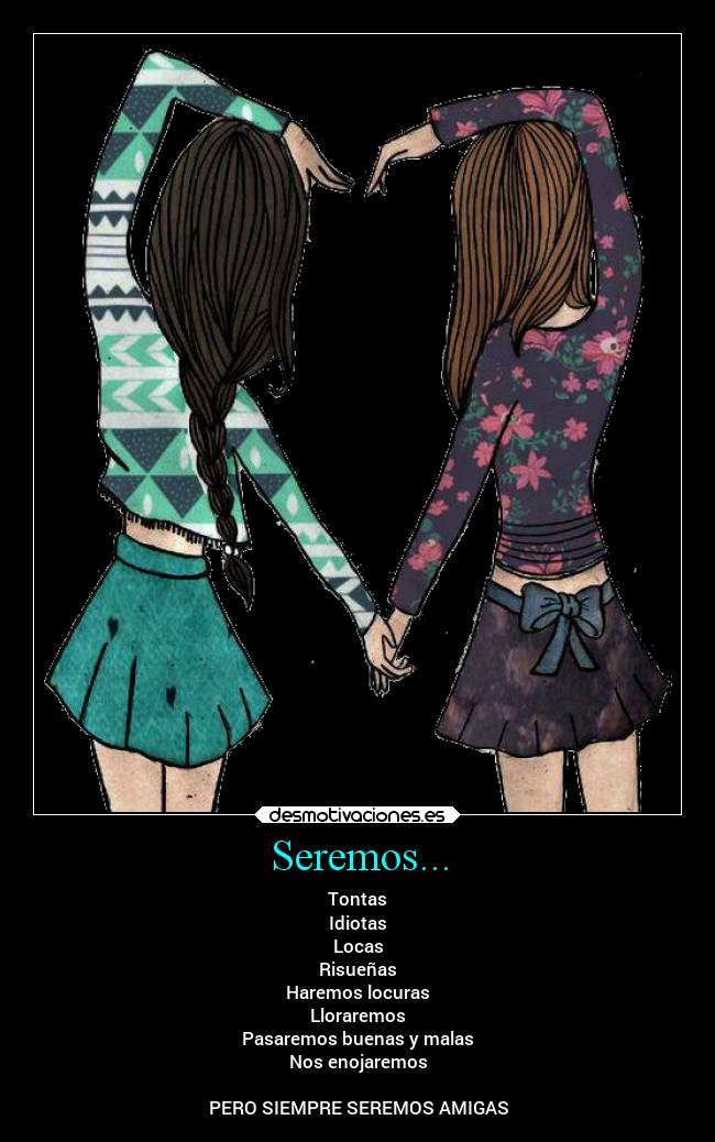 Seremos... -