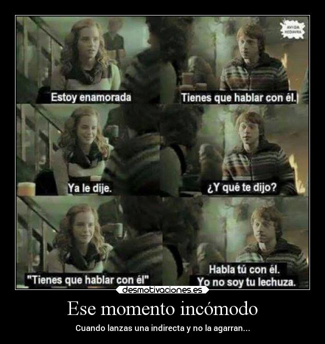 carteles amistad amor indirectas momentos incomodos desmotivaciones