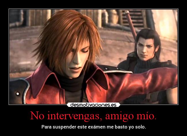 No intervengas, amigo mío. - 