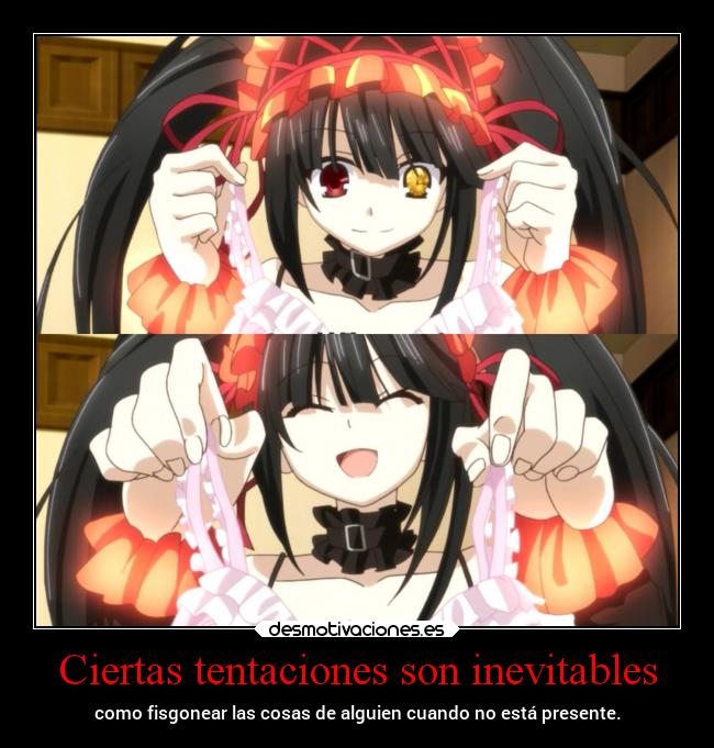 Ciertas tentaciones son inevitables -