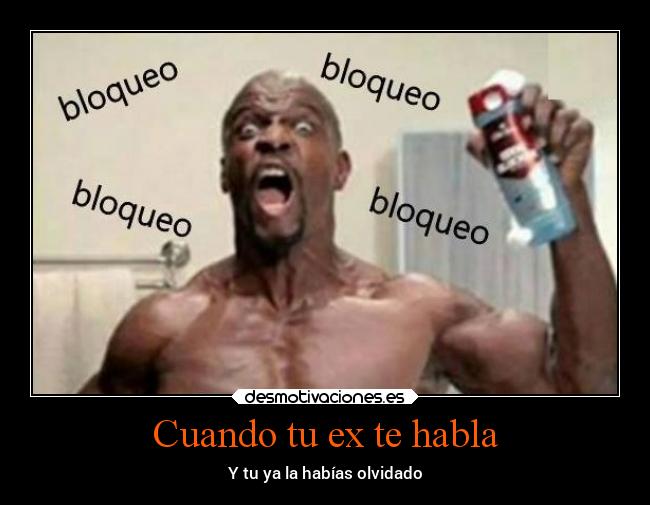 Cuando tu ex te habla -