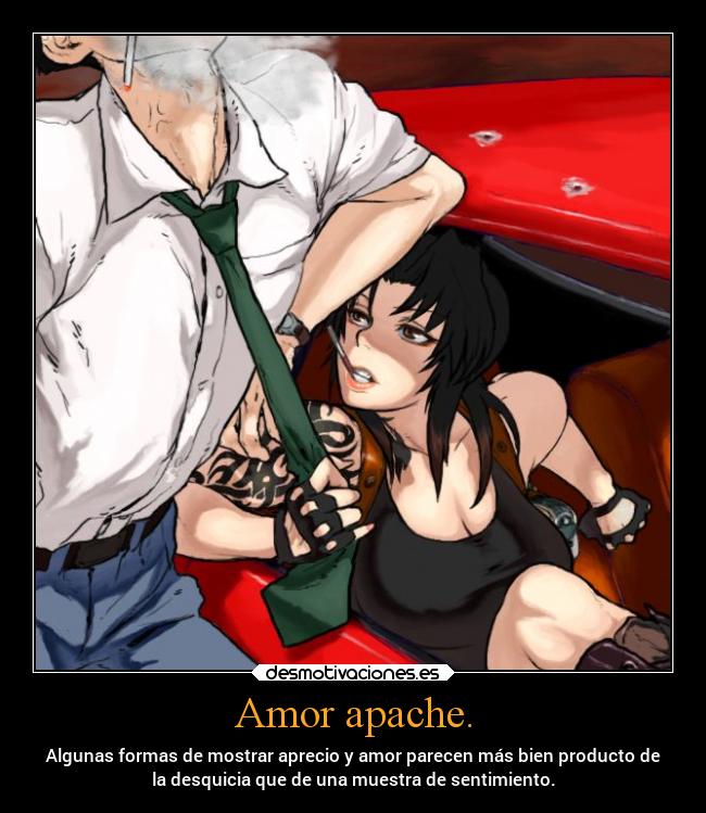 carteles amor amor anime pobre hombre rockxrevy black lagoon apache salvaje projectd soyunidiotatm desmotivaciones