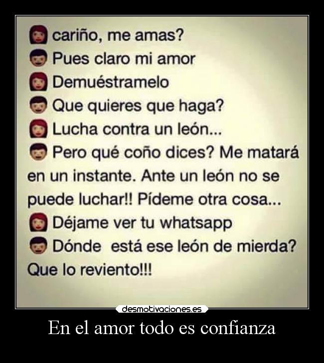 En el amor todo es confianza - 