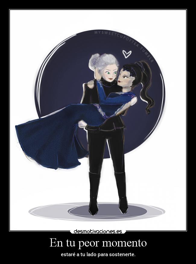 En tu peor momento - estaré a tu lado para sostenerte.