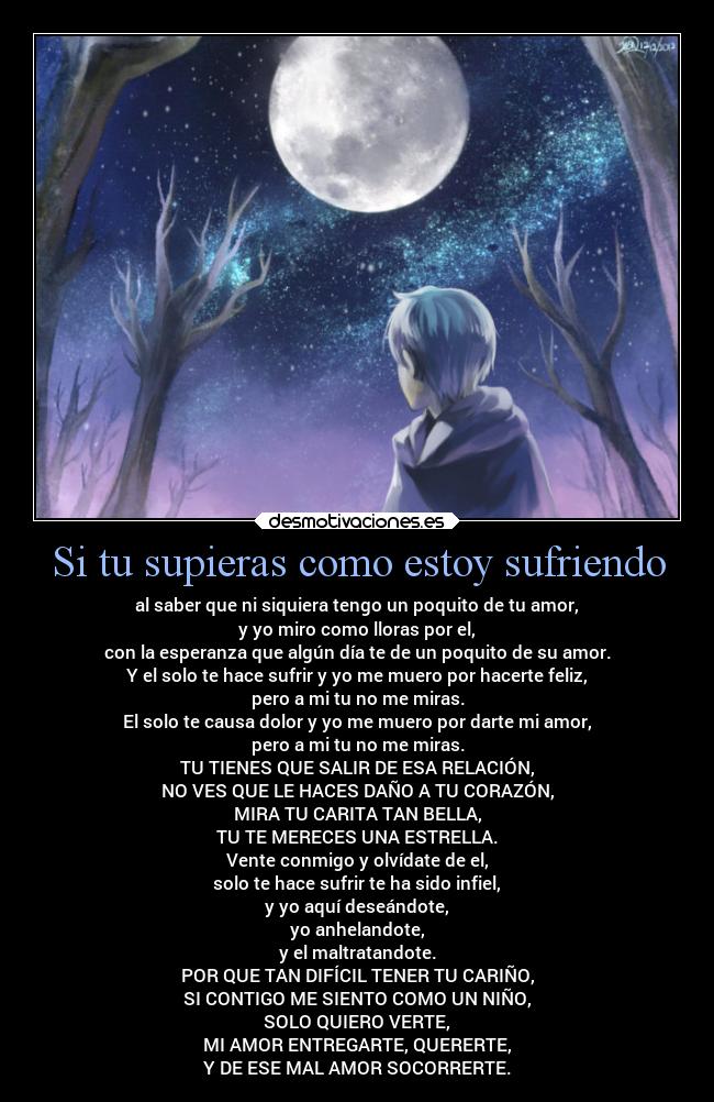 Si tu supieras como estoy sufriendo -
