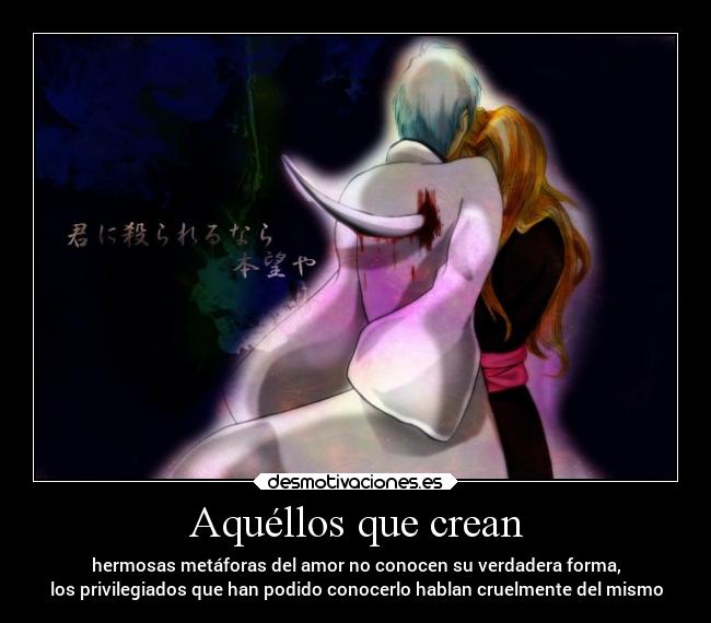 Aquéllos que crean -