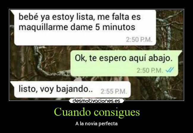 Cuando consigues - A la novia perfecta