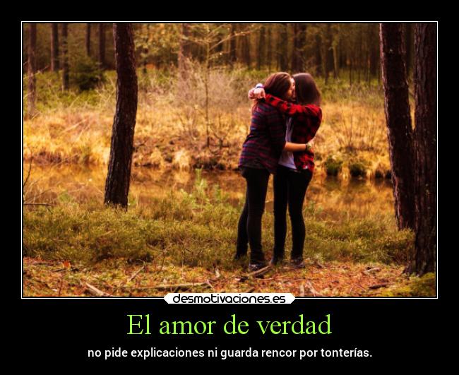 El amor de verdad -