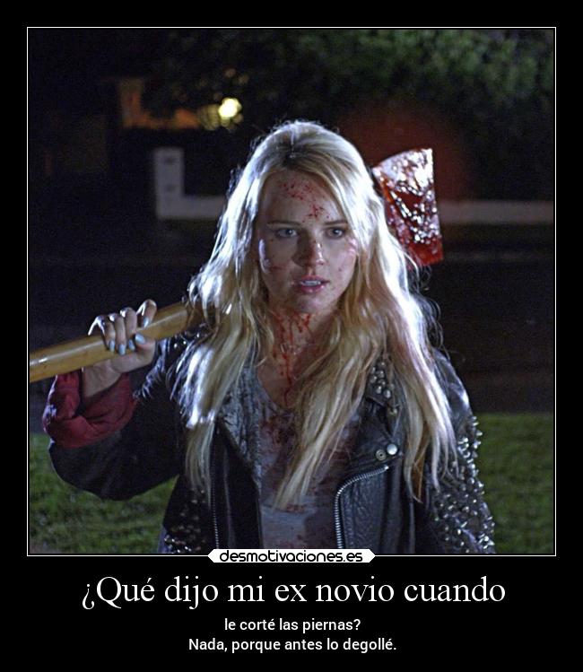 ¿Qué dijo mi ex novio cuando -