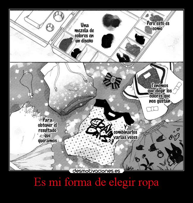 Es mi forma de elegir ropa - 