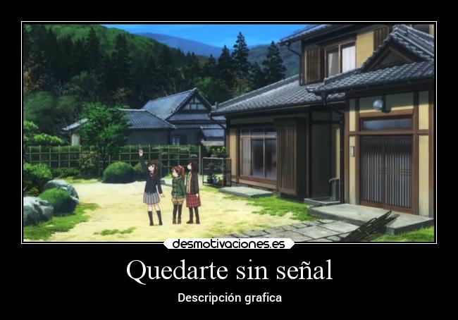 Quedarte sin señal - 