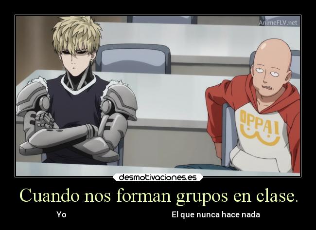 carteles anime confianza companeros clases one puch man grupos desmotivaciones