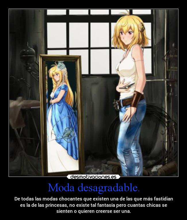 carteles anime criticas sociedad mentira odio esa asquerosa moda princesas crossange ange tomenla princesitas desmotivaciones