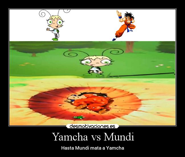 Yamcha vs Mundi - 