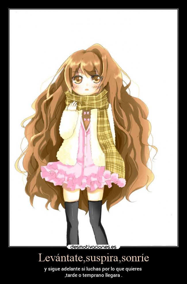 Levántate,suspira,sonríe -