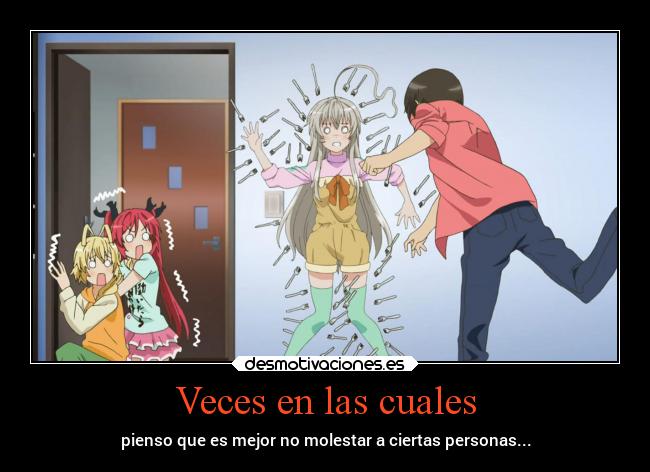 carteles anime nyaruko san molestar ciertas personas uwu desmotivaciones