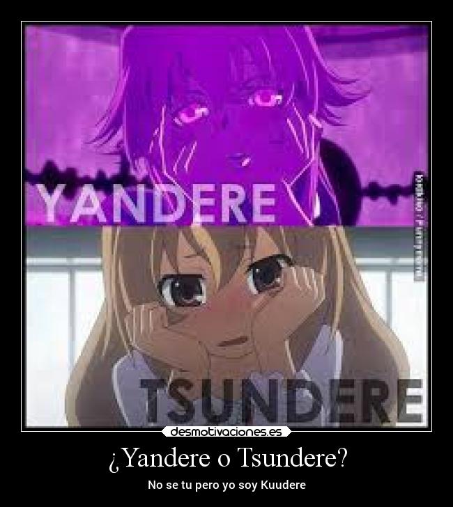 ¿Yandere o Tsundere? - 