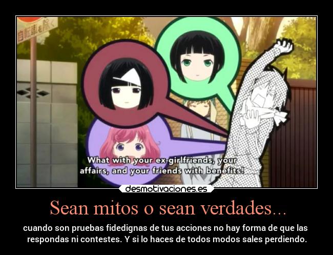 Sean mitos o sean verdades... -
