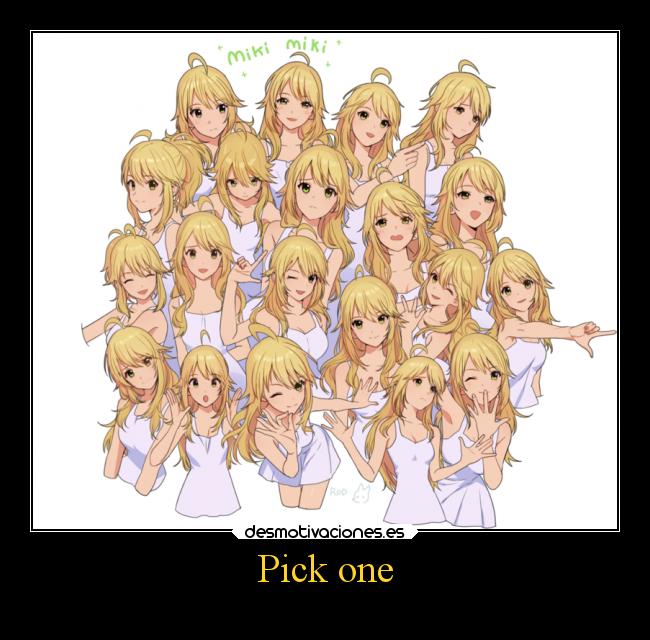 Pick one -