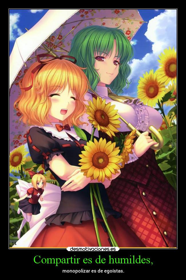 Compartir es de humildes, - 