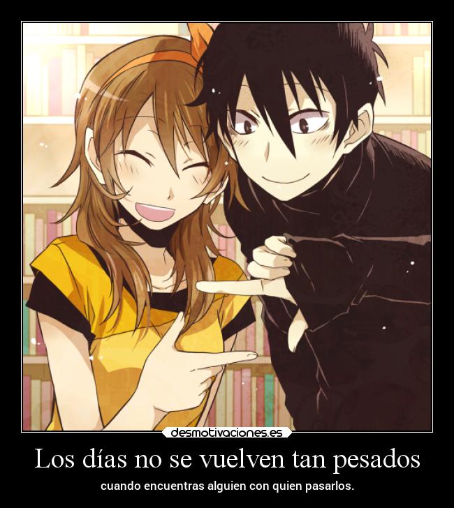 Los días no se vuelven tan pesados - 