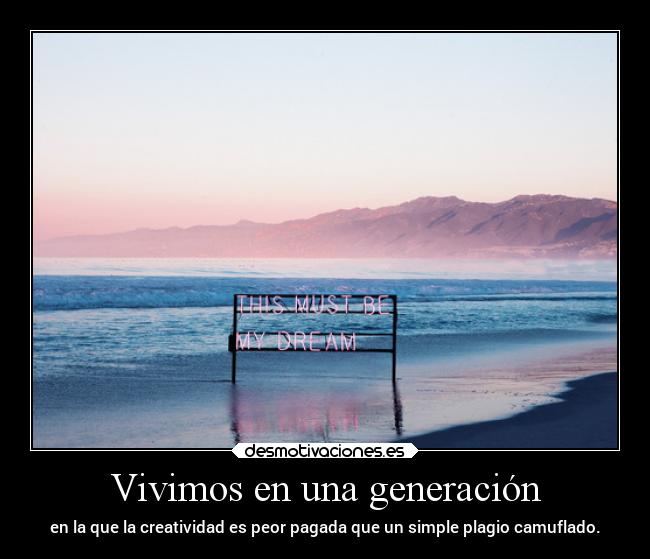 Vivimos en una generación - 